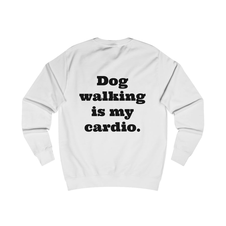 Sweatshirt "Dog Walking is my Cardio."