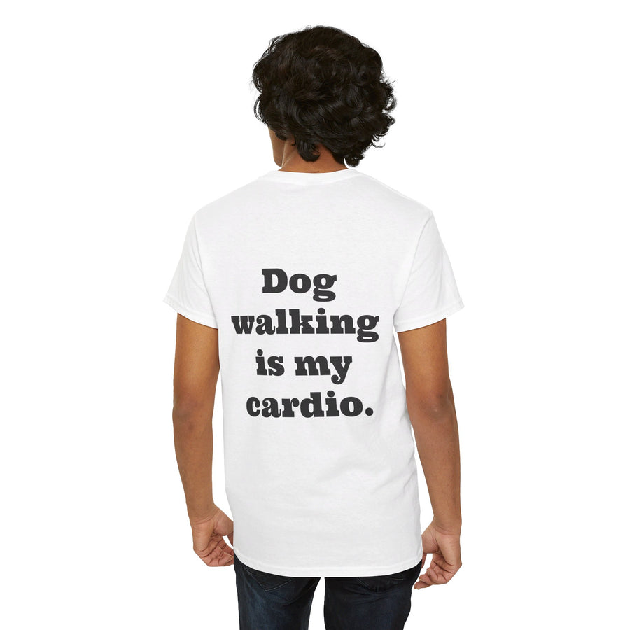 T-shirt "Dog Walking is my Cardio."